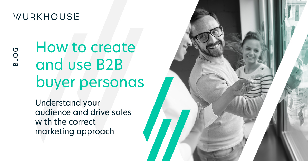 How To Create And Use B2B Buyer Personas